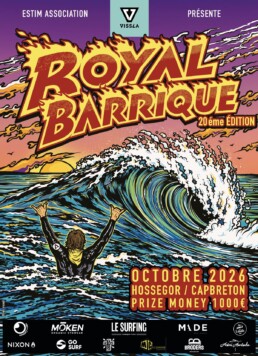 Affiche du Royal Barrique 2026, 20e &eacute;dition : un surfeur l&egrave;ve les bras face &agrave; un tube au soleil couchant. Octobre 2026, Hossegor / Capbreton, prize money 1 000 &euro;.